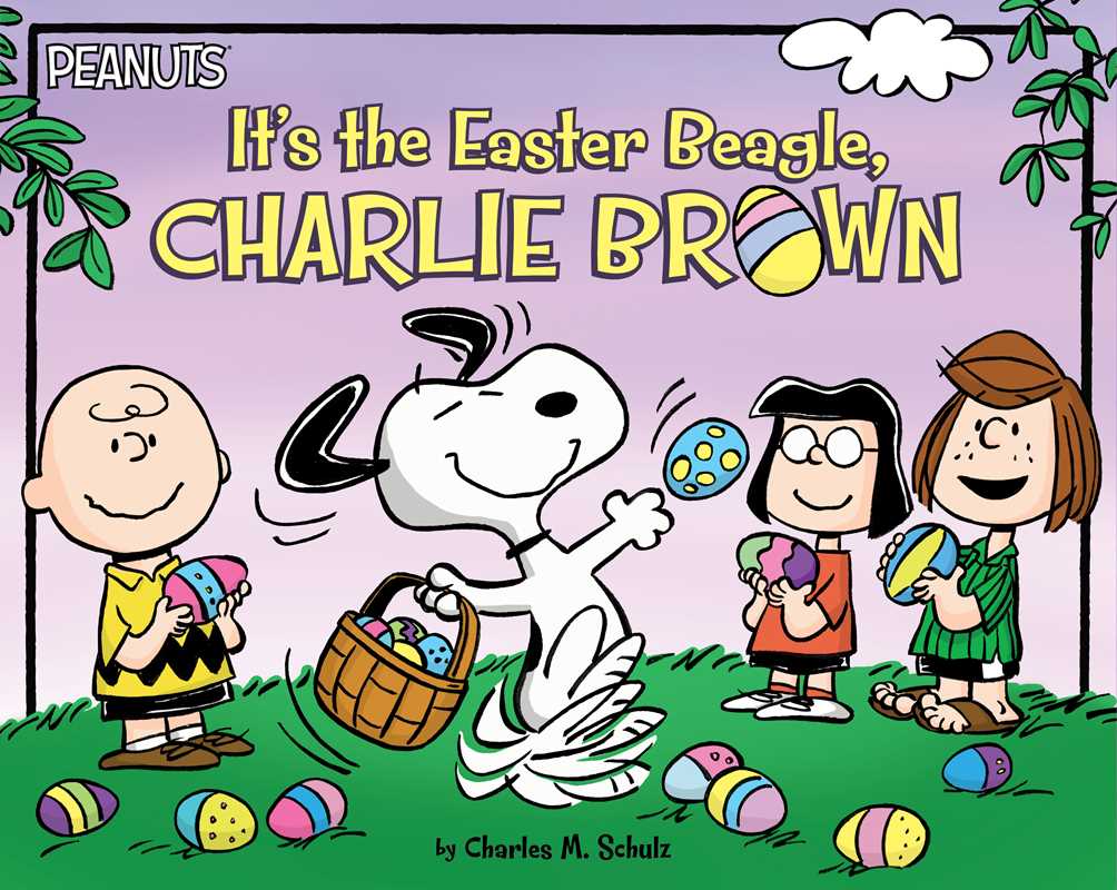 It's the Easter Beagle, Charlie Brown by Charles  M. Schulz