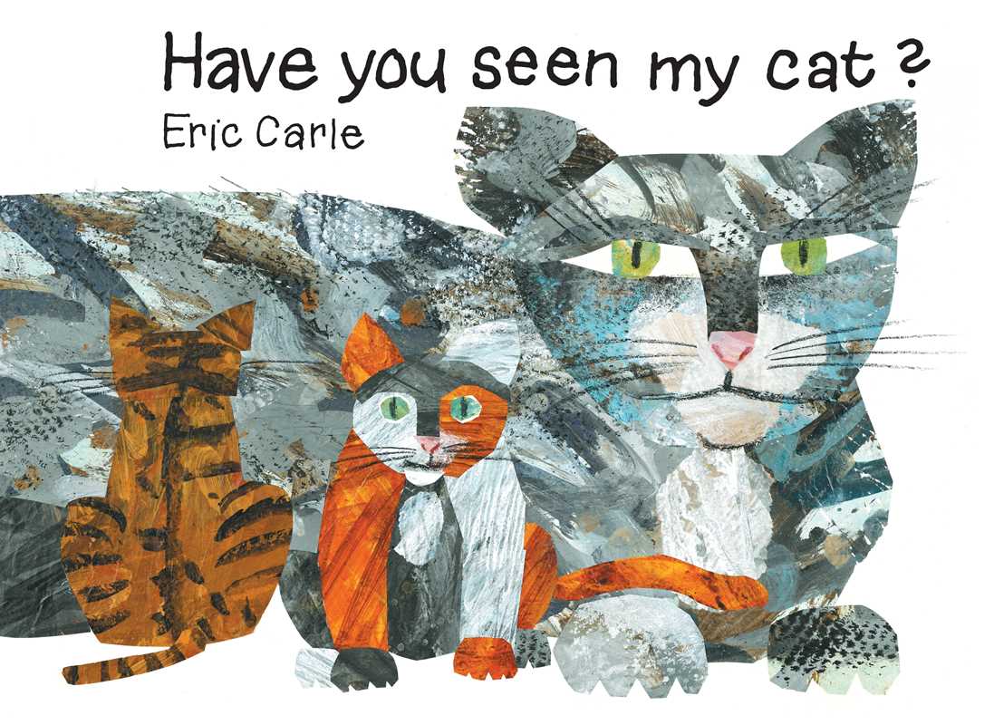 Have You Seen My Cat? by Eric   Carle