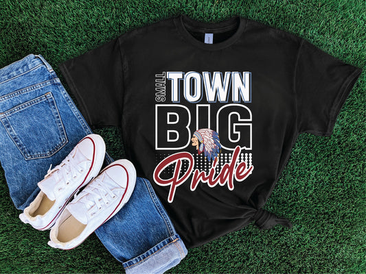Black tee with "Small Town, Big Pride" on the front, with an indian image. 